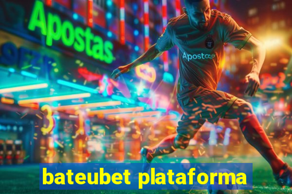 bateubet plataforma